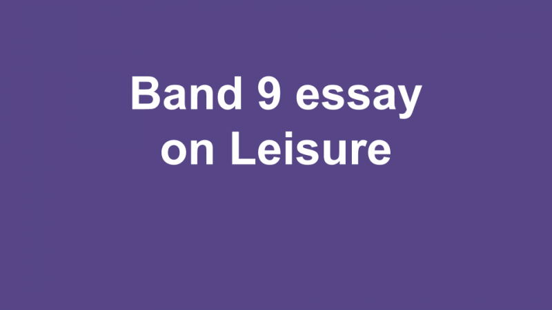 band 9 essays