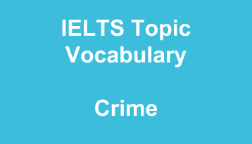 IELTS Vocabulary Topic Crime