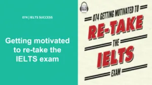 Getting-motivated-to-re-take-the-IELTS-exam