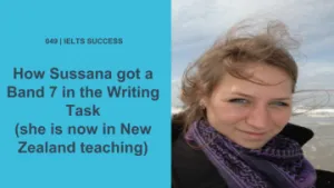 How-Sussana-got-a-Band-7-in-the-Writing-Task-she-is-now-in-New-Zealand-teaching-1