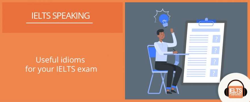 Useful Speaking Idioms
