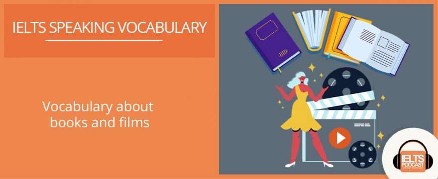 Speaking vocabulary about books and films