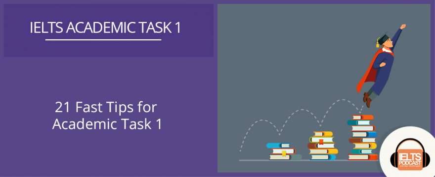 21 Tips For Academic Task 1 Band 7 Success