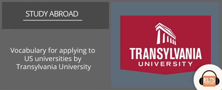 Vocabulary for applying to US universities by Transylvania University