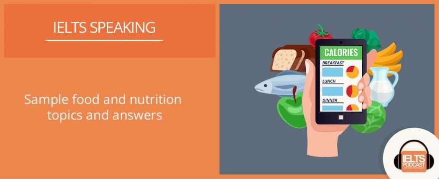 Sample speaking questions and answers for food and nutrition