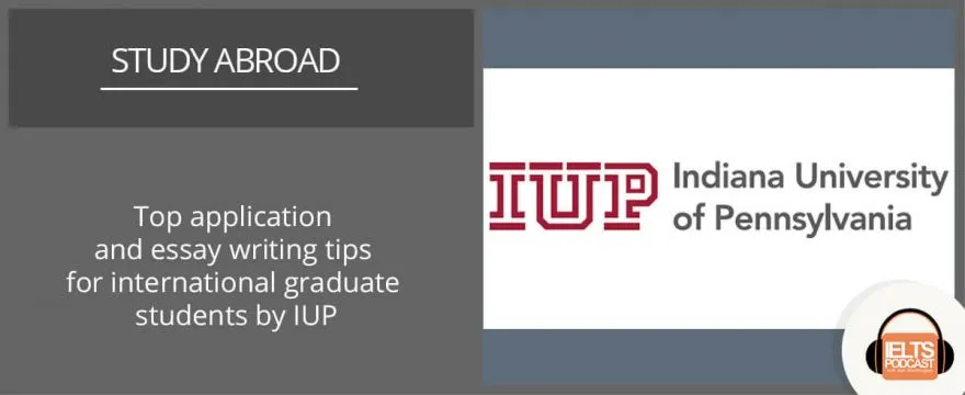 Top application and writing tips for international graduate students by IUP
