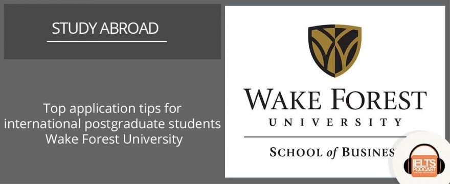 Top application tips for international students by Wake Forest University